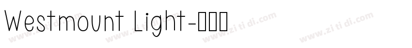 Westmount Light字体转换